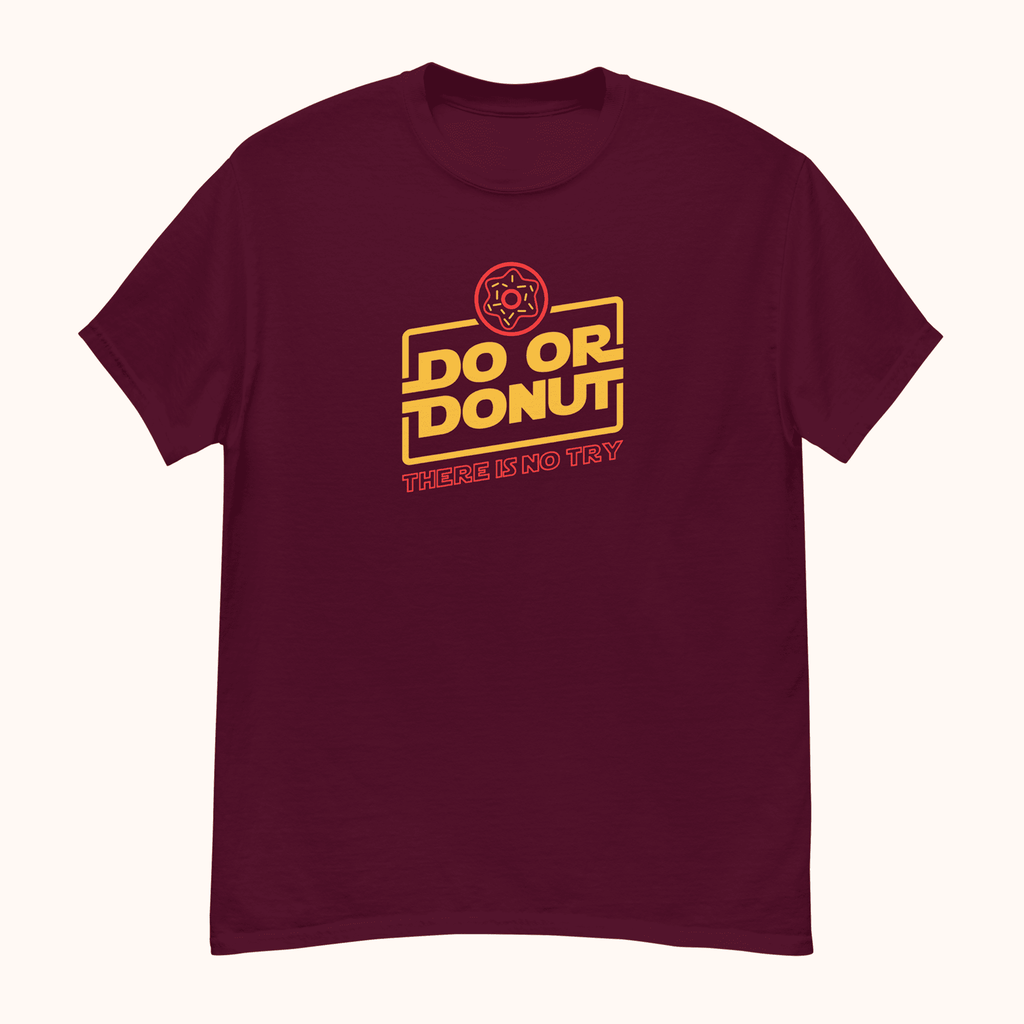 The Do or Donut, There Is No Try Unisex Classic T-shirt