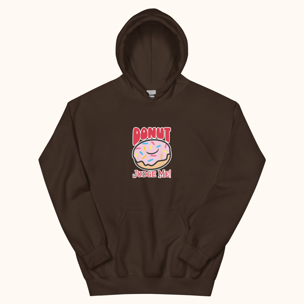 Donut Judge Me Unisex Hoodie