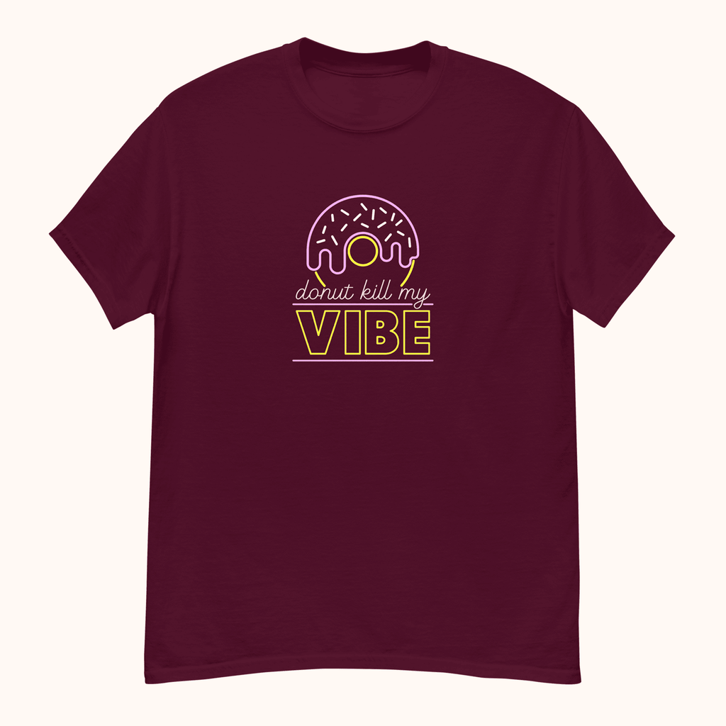 Donut Kill My Vibe Unisex Classic T-Shirt