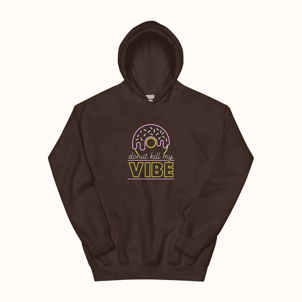 Donut Kill My Vibe Unisex Hoodie