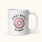 Donut Worry Be Happy White glossy mug