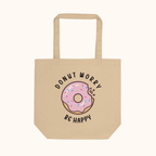 Donut Worry Be Happy Eco Tote Bag