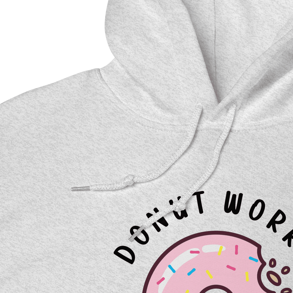 Donut Worry. Be Happy Unisex Hoodie